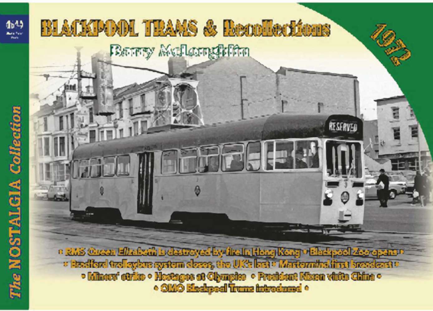 4907 - Vol 69 Blackpool Trams & Recollections 1972