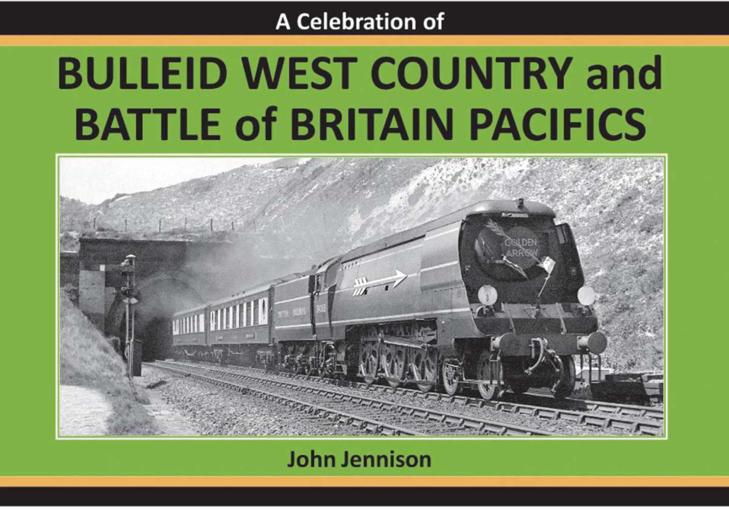 A Celebration of Bulleid West Country and Battle of Britain Pacifics