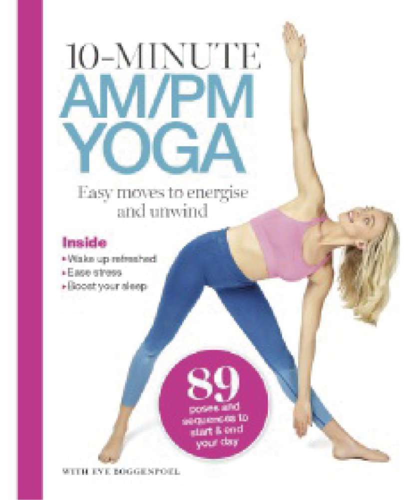 Bookazine - 10 Minutes AM/PM Yoga